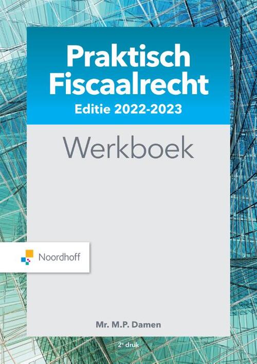Praktisch Fiscaalrecht WB editie 2022-2023