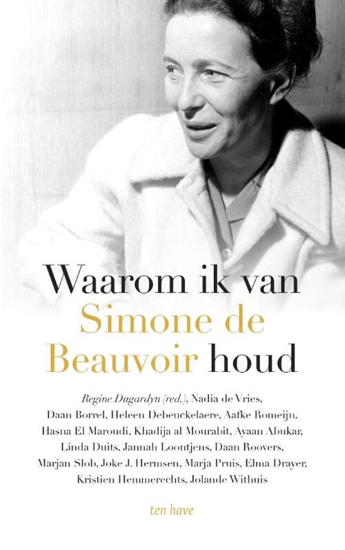 Waarom Ik Van Simone De Beauvoir Houd Regine Dugardyn Boek 