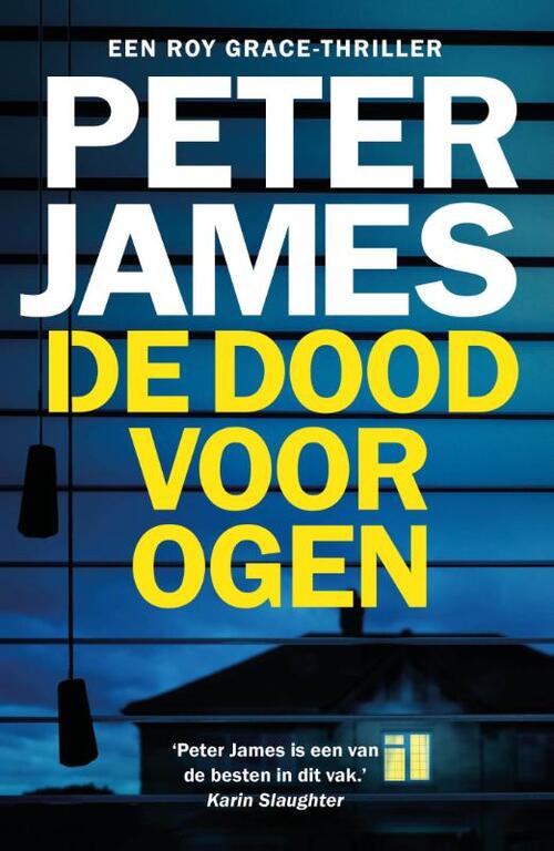 De dood voor ogen, Peter James Boek 9789026163432