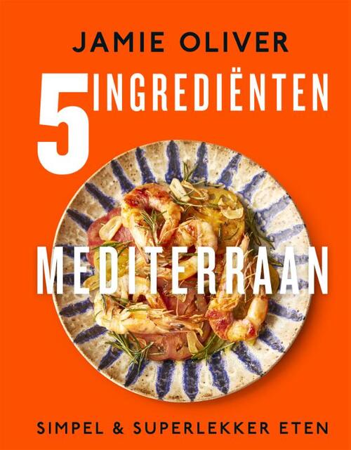 5 Ingrediënten Mediterraan, Oliver | Boek | ReadShop