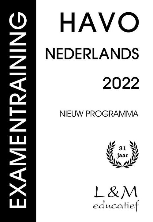 Examentraining Havo Nederlands 2022, G.P. Broekema | Boek | 9789054894377 | ReadShop Examentraining Havo Nederlands 2022, G.P. Broekema | Boek | 9789054894377 | Readshop