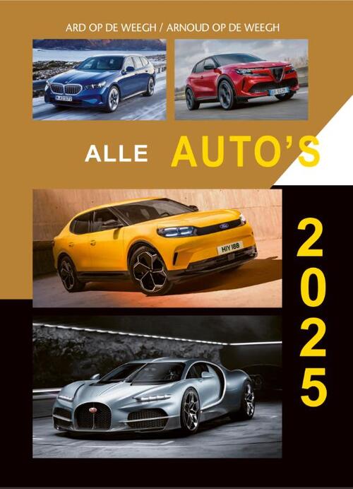 Alle auto's 2025, Ard op de Weegh, Arnoud op de Weegh | Boek