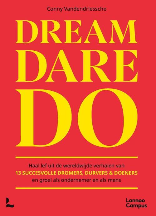 Dream, Dare, Do.