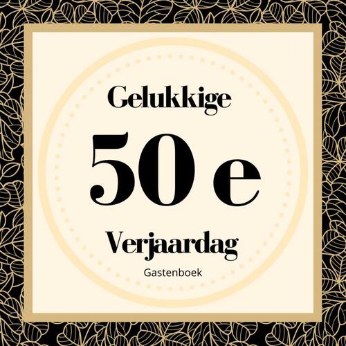 Gelukkige 50e Verjaardag Gastenboek, Gelukkige Boek | 9789402137507 ReadShop