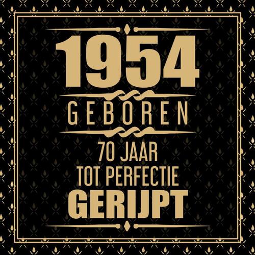 Uitdrukking rook Weggegooid 1953 Geboren 70 Jaar Tot Perfectie Gerijpt, Niek Wigman | Boek |  9789402150292 | ReadShop