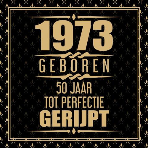 1972 Geboren 50 Jaar Perfectie Gerijpt, | Paperback | 9789402150414 | ReadShop