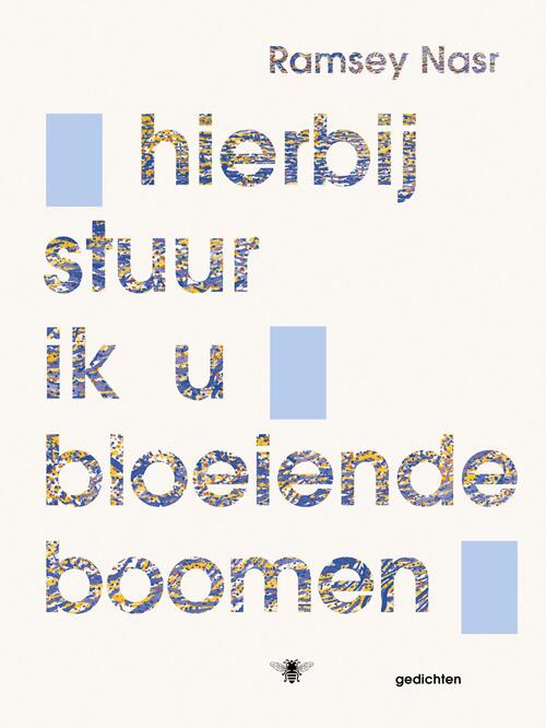 Hierbij Stuur Ik U Bloeiende Boomen Ramsey Nasr Boek 9789403178219 