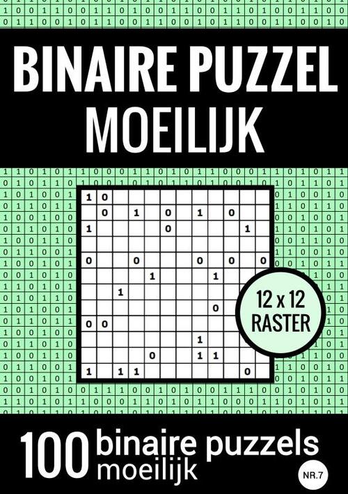 Ellende Sterkte Valkuilen Binaire Puzzel Moeilijk - Puzzelboek met 100 Binairo's - NR.7, Puzzelboeken  & Meer | Boek | 9789464656206 | ReadShop