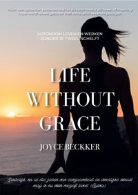 Life without Grace